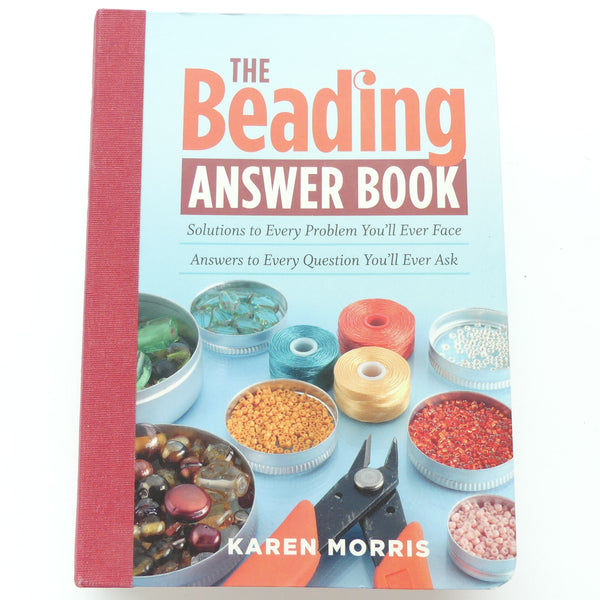 Beading Answer Book, by Karen Morris