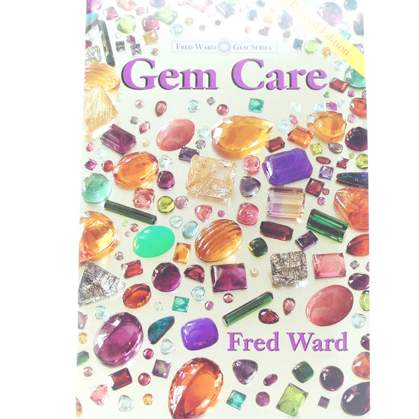 Gem Care by Fred Ward