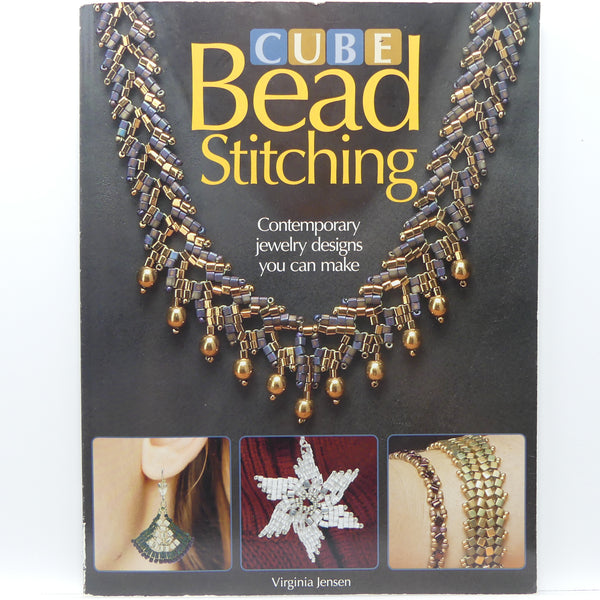 Cube Bead Stitching, Contemporary Designs You Can Make by Virginia Jensen