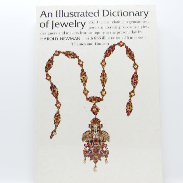 Illustrated Dictionary of Jewlry, by Harold Newman.